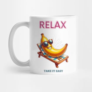Relax take it easy banana Mug